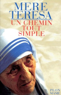 Livre Un chemin tout simple - Mère Teresa (Livre d'occasion) - ISBN 2259183115