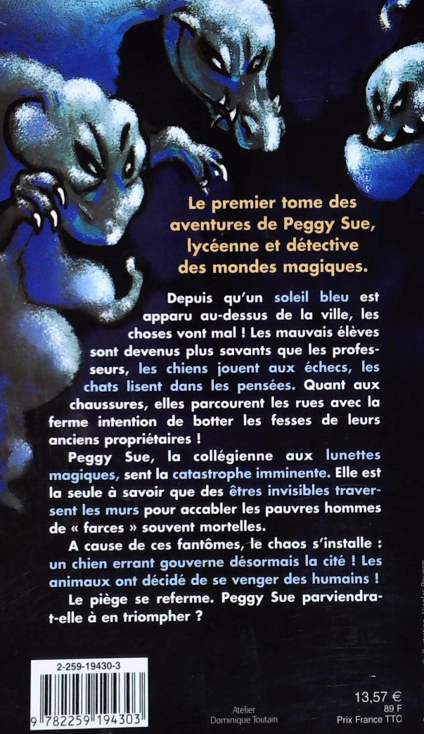 Livre Peggy Sue et les fantômes : Le jour du chien bleu (Serge Brussolo) (Livre d'occasion) -...