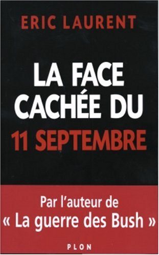 Livre La face cachée du 11 septembre (Éric Laurent) (Livre d'occasion) - ISBN 2259200303