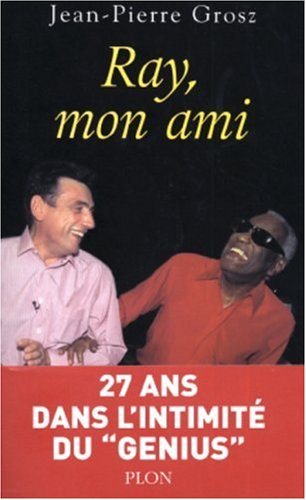 Livre Ray mon ami - Jean-Pierre Grosz (Livre d'occasion) - ISBN 2259202306