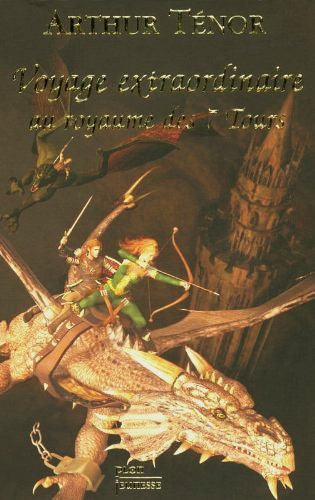 Livre Voyage extraordinaire au royaume des 7 tours - Ténor Arthur (Livre d'occasion) - ISBN 22592...