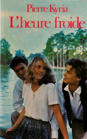 Livre L'heure froide - Pierre Kyria (Livre d'occasion) - ISBN 2724208846