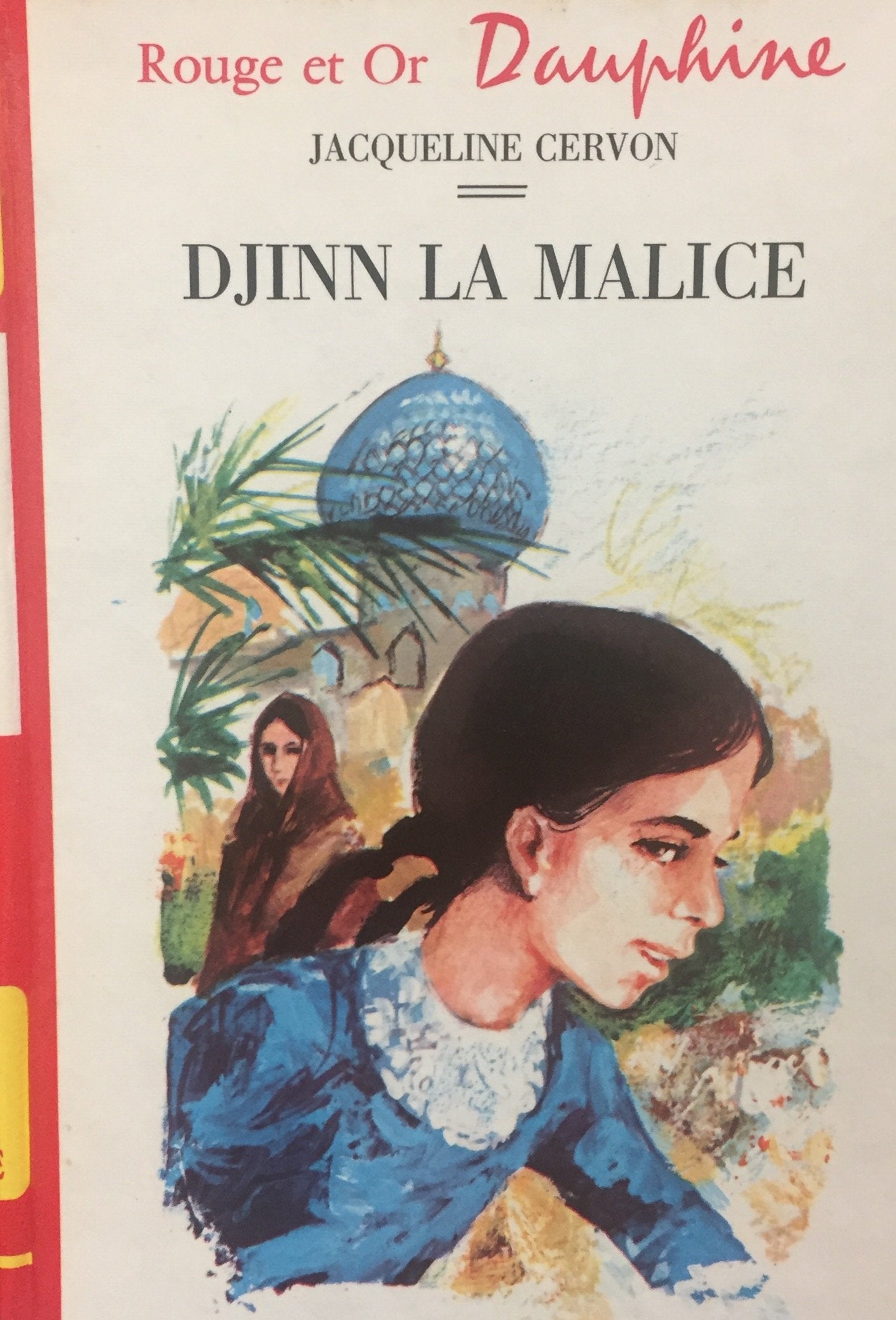 Livre Djinn la malice - Jacqueline Cervon (Livre d'occasion) - ISBN 2261002092