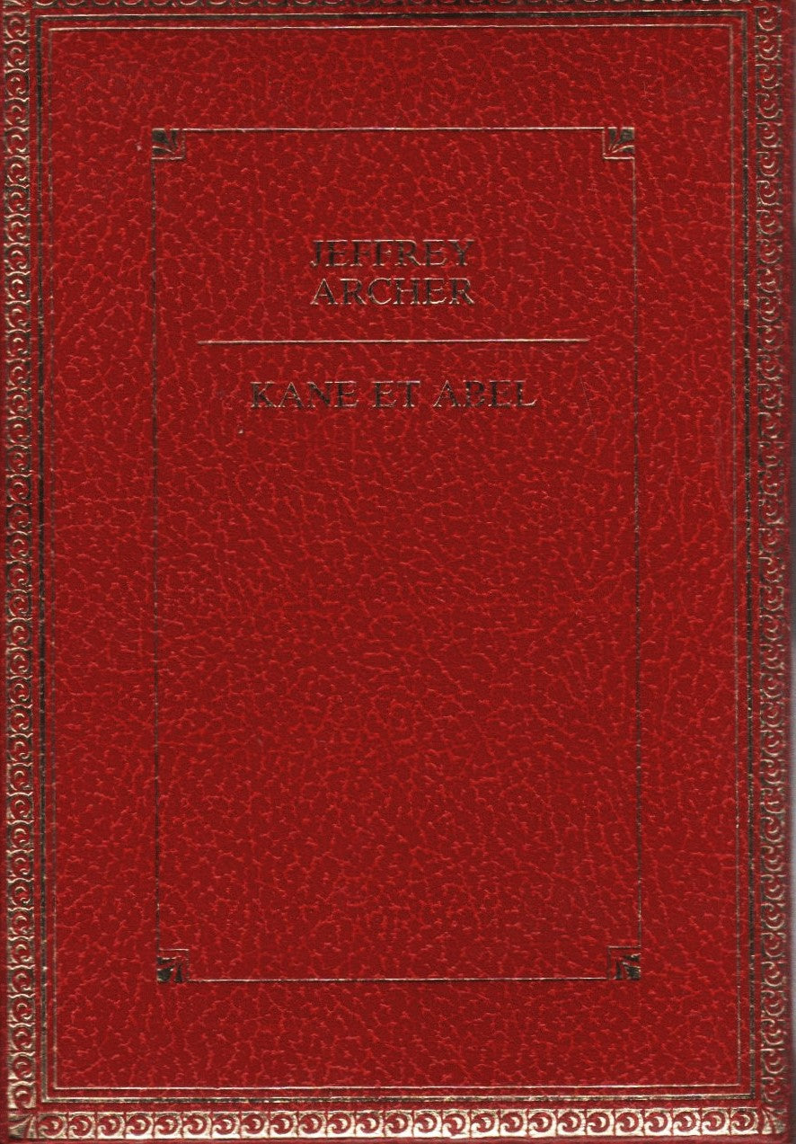 Kane et Abel - Jeffrey Archer