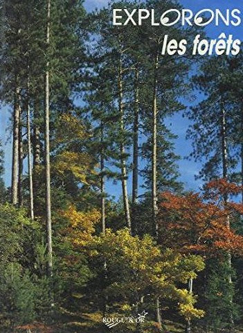 Livre Les forêts - James Gourier (Livre d'occasion) - ISBN 2261026609