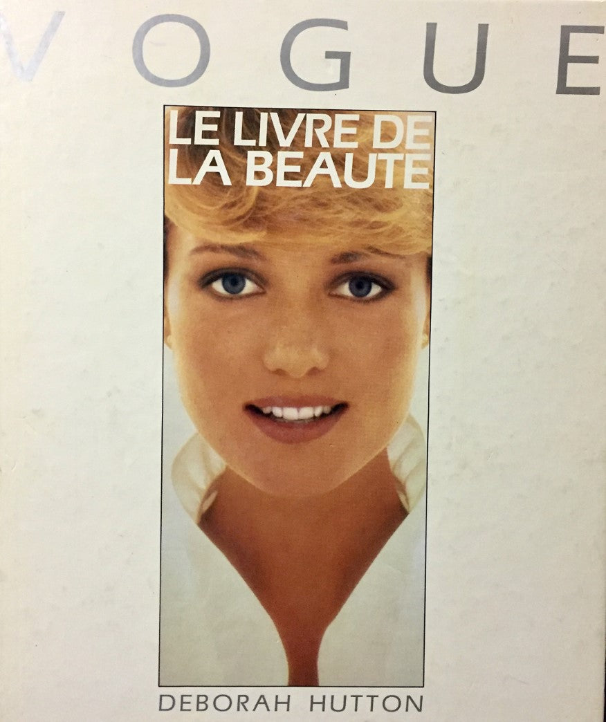 Livre Vogue : Le livre de la beauté - Deborah Hutton (Livre d'occasion) - ISBN 2263008357