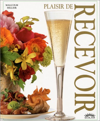 Livre Plaisir de recevoir - Malcolm Hillier (Livre d'occasion) - ISBN 2263026622