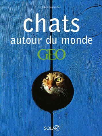Livre Chats autours du monde (Livre d'occasion) - ISBN 2263039066
