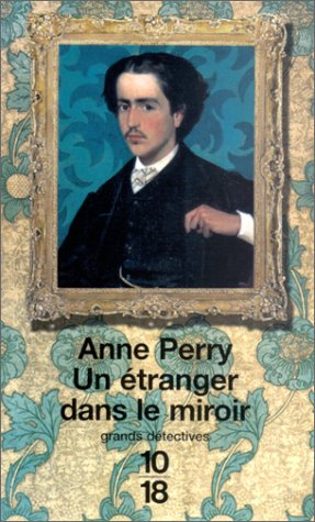 Livre Un étranger dans le miroir - Anne Perry (Livre d'occasion) - ISBN 2264033045