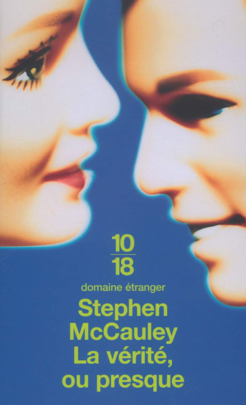 Livre La vérité, ou presque - Stephen McCauley (Livre d'occasion) - ISBN 2264037741