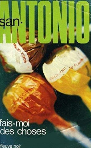 Livre San-Antonio # 91 : Fais-moi des choses (San-Antonio) (Livre d'occasion) - ISBN 2265007994