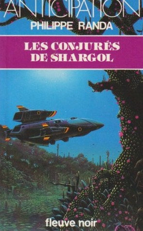 Livre Les conjurés de Shargol - Philippe Randa (Livre d'occasion) - ISBN 2265019836