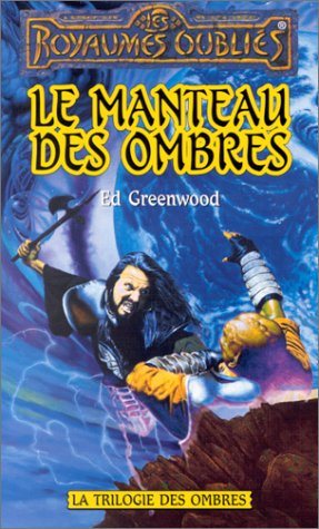 Livre Le manteau des ombres - Ed Greenwood (Livre d'occasion) - ISBN 2265064610
