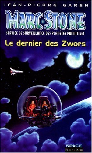 Livre Le dernier des Zwors - Jean-Pierre Garen (Livre d'occasion) - ISBN 2265064718