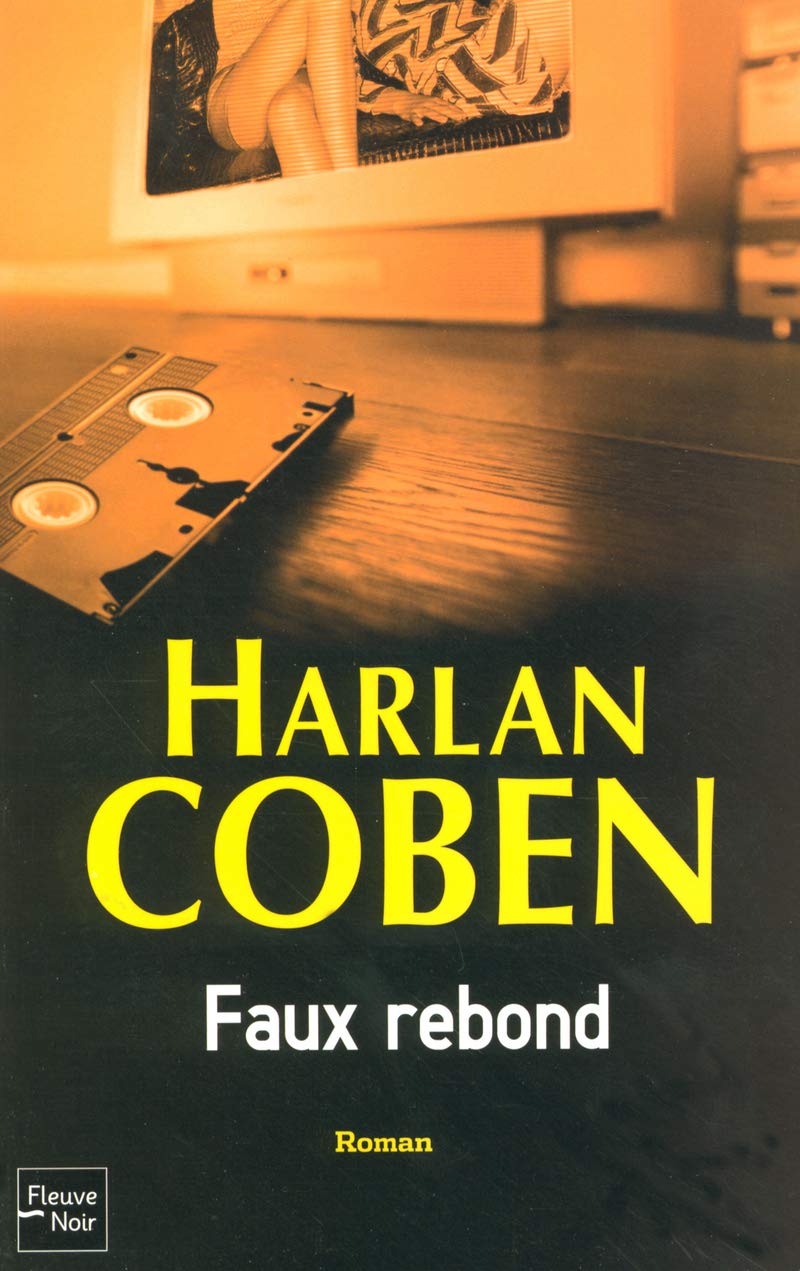 Faux rebond - Harlan Coben