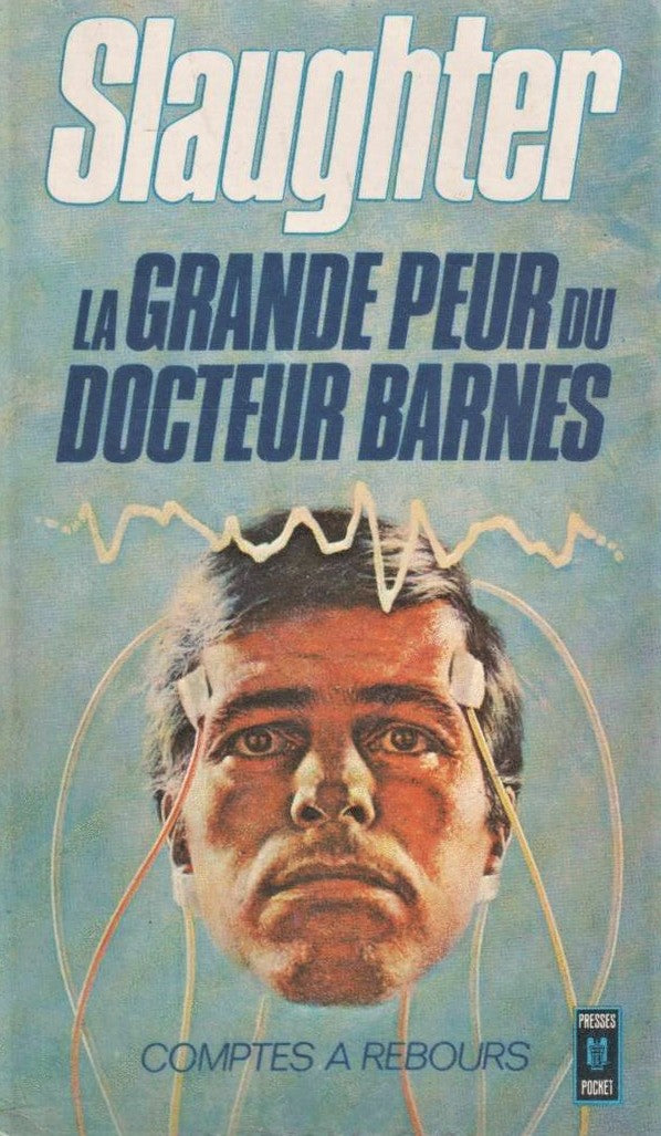 Livre La grande peur du Docteur Barnes - Frank Gill Slaughter (Livre d'occasion) - ISBN 2266000608