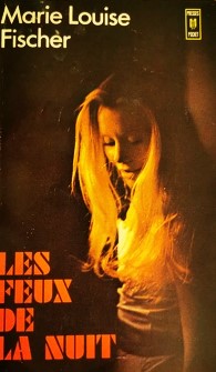 Livre Les feux de la nuit - Marie-Louise Fischer (Livre d'occasion) - ISBN 2266001248