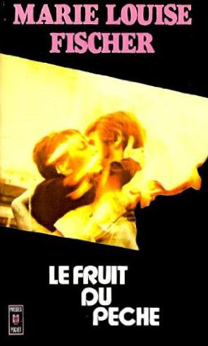 Livre Le fruit du péché - Marie-Louise Fischer (Livre d'occasion) - ISBN 2266003062