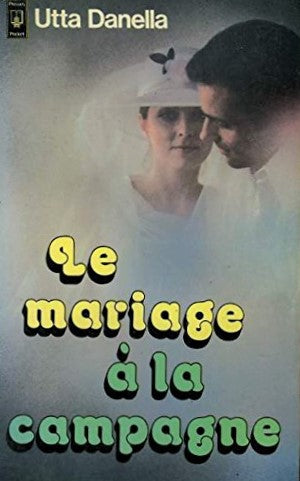 Livre Le mariage à la campagne - Utta Danella (Livre d'occasion) - ISBN 2266004662