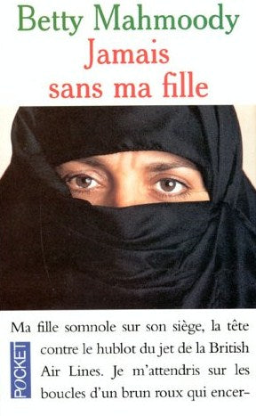 Livre Jamais sans ma fille: Mon combat pour rentrer aux États-Unis avec ma fille (Betty...