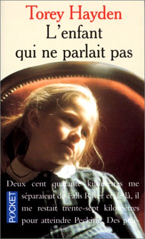 Livre L'enfant qui ne parlait pas - Torey Hayden (Livre d'occasion) - ISBN 2266060880