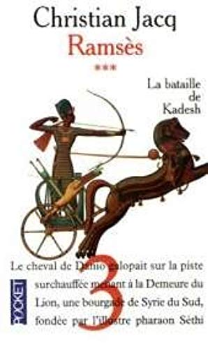 Livre Ramsès # 3 : La bataille de Kadesh (Christian Jacq) (Livre d'occasion) - ISBN 2266073370