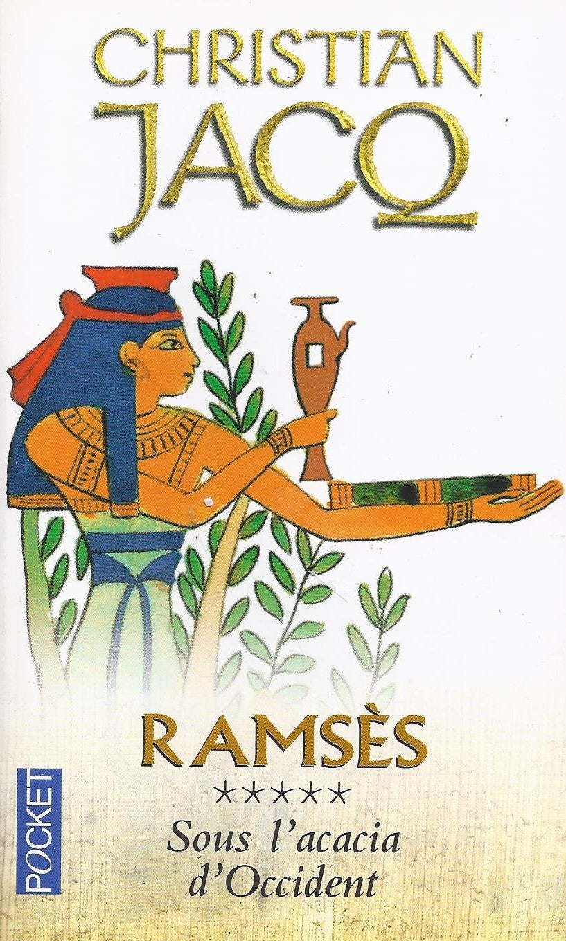 Livre Ramsès # 5 : Sous l'acacia d'Occident (Christian Jacq) (Livre d'occasion) - ISBN 2266073397