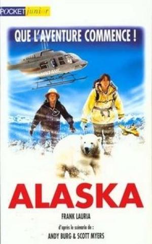Livre Alaska : Que l'aventure commence! - Andy Burg (Livre d'occasion) - ISBN 2266075411