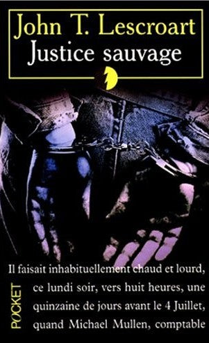 Livre Justice Sauvage - John T. Lescroart (Livre d'occasion) - ISBN 2266076604