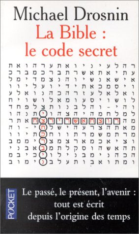 La Bible : le code secret - Michael Drosmin