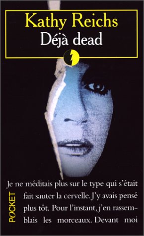 Livre Déjà Dead - Kathy Reichs (Livre d'occasion) - ISBN 2266090143