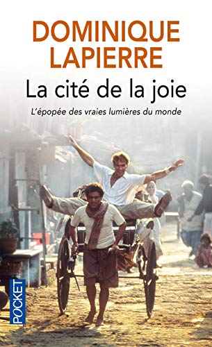 Livre La cité de la joie : L'épopée des vraies lumières du monde - Dominique Lapierre (Livre d'oc...