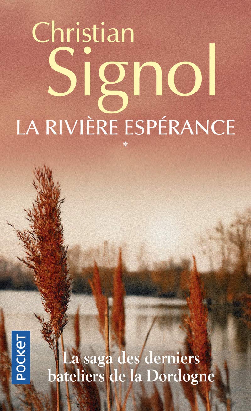 Livre La rivière de l'espérance - Christian Signol (Livre d'occasion) - ISBN 2266107801