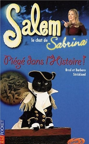 Salem, le chat de Sabrina # 3 : Piégé dans l'histoire - Bred Strickland