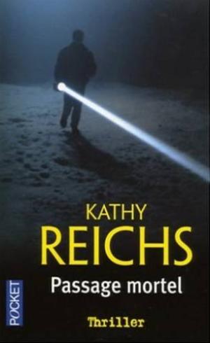 Livre Passage mortel - Kathy Reichs (Livre d'occasion) - ISBN 2266112007