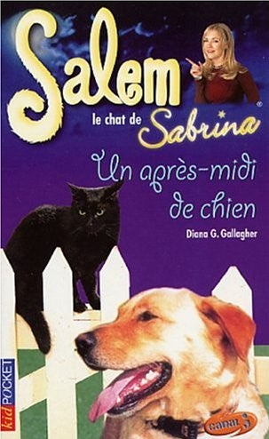 Salem, le chat de Sabrina # 5 : Un après-midi de chien - Diana G. Gallagher