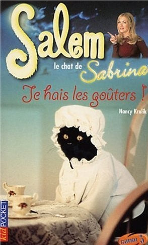 Salem, le chat de Sabrina # 9 : Je hais les goûters ! - Nancy Krulik
