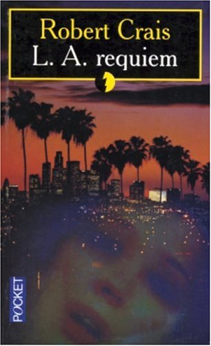 Livre L.A. Requiem - Robert Crais (Livre d'occasion) - ISBN 2266120921