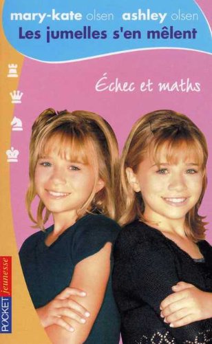 Livre Les jumelles s'en mêlent # 2 : Échec et maths (Jady Katschke) (Livre d'occasion) - ISBN...