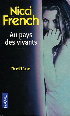 Livre Au pays des vivants - Nicci French (Livre d'occasion) - ISBN 2266144685