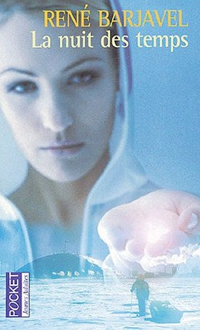 Livre La nuit des temps - René Barjavel (Livre d'occasion) - ISBN 2266145274