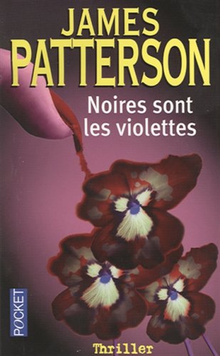 Livre Noires sont les violettes - James Patterson (Livre d'occasion) - ISBN 2266145908