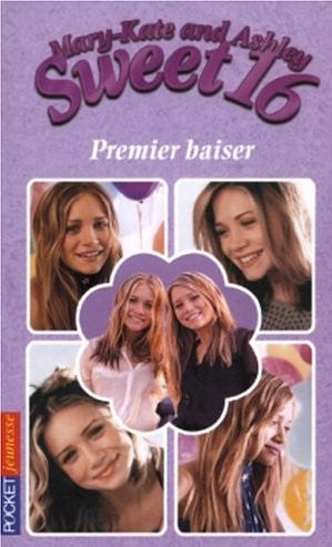 Livre Mary-Kate and Ashley Sweet 16 # 1 : Premier baiser (Emma Harrison) (Livre d'occasion) -...
