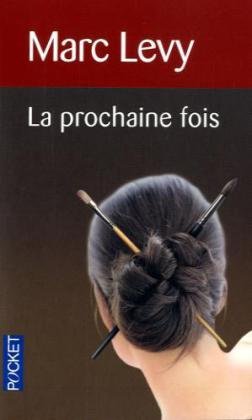 Livre La prochaine fois - Marc Levy (Livre d'occasion) - ISBN 2266147722