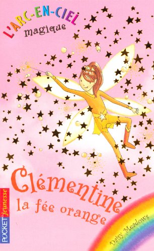 Livre Clémentine : La fée orange - Daisy Meadows (Livre d'occasion) - ISBN 226614863X