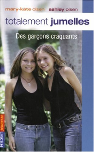 Livre Totalement jumelles # 8 : Des garçons craquants (Collectif) (Livre d'occasion) - ISBN...