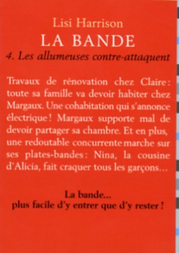 Livre La bande # 4 : Les allumeuses contre-attaquent (Lisi Harrison) (Livre neuf) - ISBN 2266158546