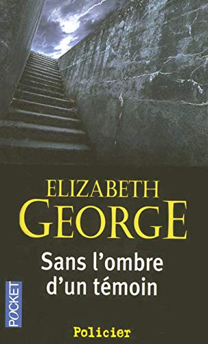 Livre Sans l'ombre d'un témoin - Elizabeth George (Livre d'occasion) - ISBN 2266162985