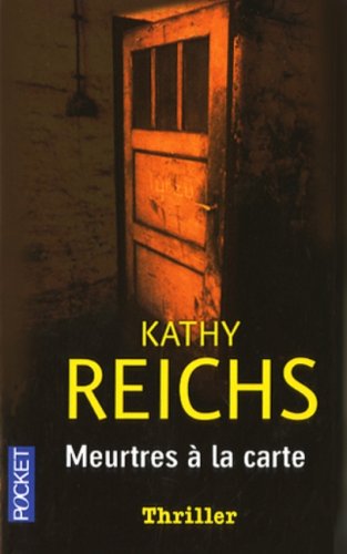 Livre Meurtres à la carte - Kathy Reichs (Livre d'occasion) - ISBN 2266176420