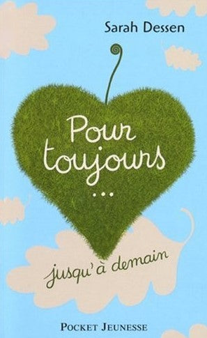 Livre Pour toujours… jusqu'à demain - Sarah Dessen (Livre d'occasion) - ISBN 2266178954